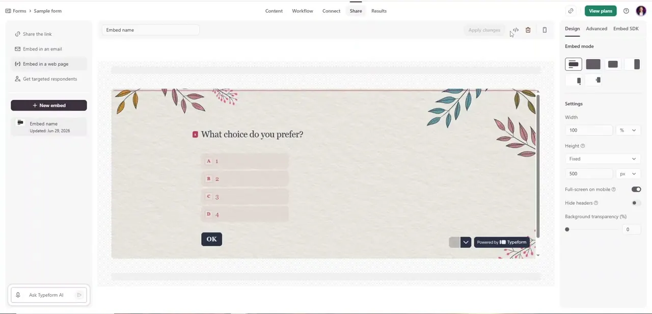 The Embed in a web page panel — Embed mode options, Width and Height settings, and a live preview of the form rendering exactly as it will on the page.