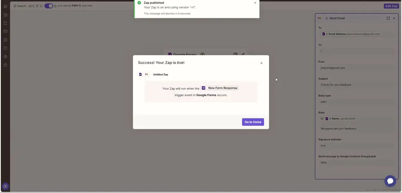 The "Success! Your Zap is live!" confirmation dialog, summarizing that the Zap will run automatically whenever a new Google Forms response is submitted.