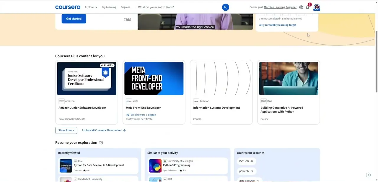 The Coursera learning dashboard after signing in, with your current course and a rail of Coursera Plus content recommendations.